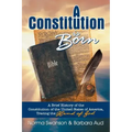 A Constitution is Born: A Brief History of the Constitution of the United States of America, Tracing the Hand of God