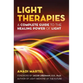 Light Therapies: A Complete Guide to the Healing Power of Light