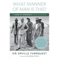What Manner of Man Is This?: The Duke of Windsor's Years in The Bahamas