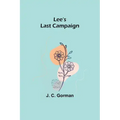 Lee's Last Campaign