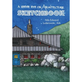 A Keene Eye on Architecture: Sketchbook