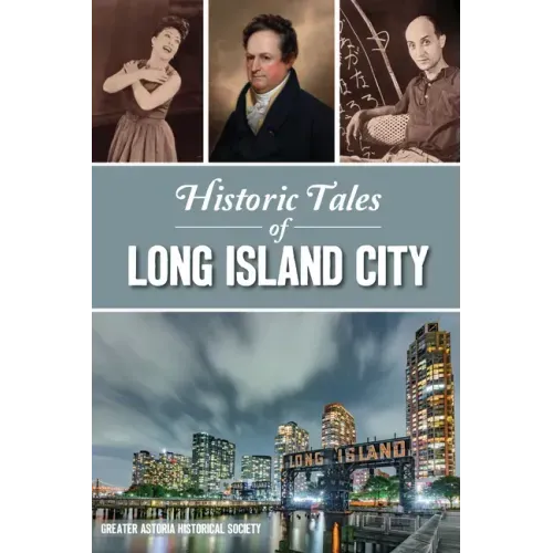 Historic Tales of Long Island City