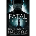 Fatal Trauma