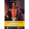 LA CONSTITUCIÓN DE 1999. DERECHO CONSTITUCIONAL VENEZOLANO. 5a Edición