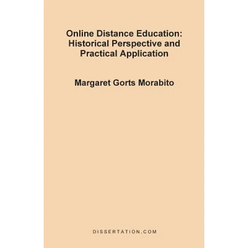 Online Distance Education: Historical Perspective and Practical Application