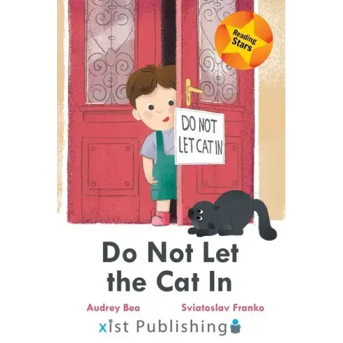 Do Not Let the Cat In