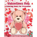 Valentine's Day Coloring Book for Preschool: Valentine's day activity book for kids 4-8 - Toddlers and Preschoolers - Funny Cute Valentine Coloring Pa