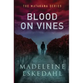 Blood on Vines