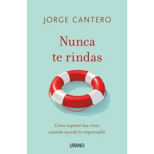 Nunca Te Rindas