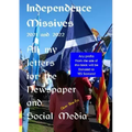 Independence Missives 2021 and 2022