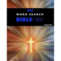 100 Word Search Bible Puzzle Book Large Print: Brain Challenging Bible Puzzles For Hours Of Fun