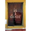 Is a Door