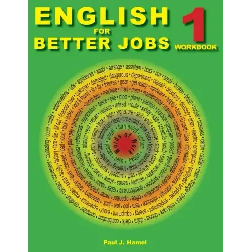 English for Better Jobs 1: Language for Working and Living