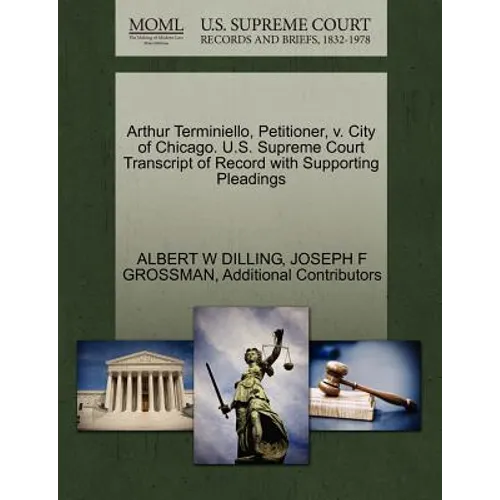 Arthur Terminiello, Petitioner, V. City of Chicago. U.S. Supreme Court Transcript of Record with Supporting Pleadings
