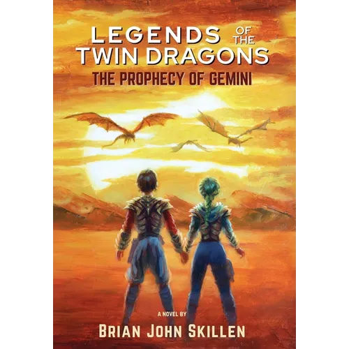 Legends of the Twin Dragons: The Prophecy of Gemini