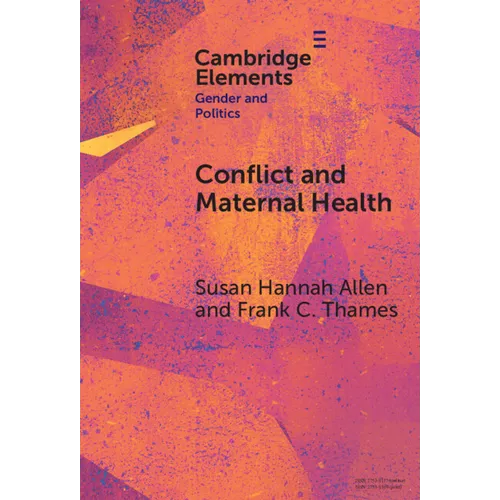 Conflict and Maternal Health