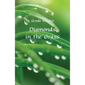 Diamonds in the Grass