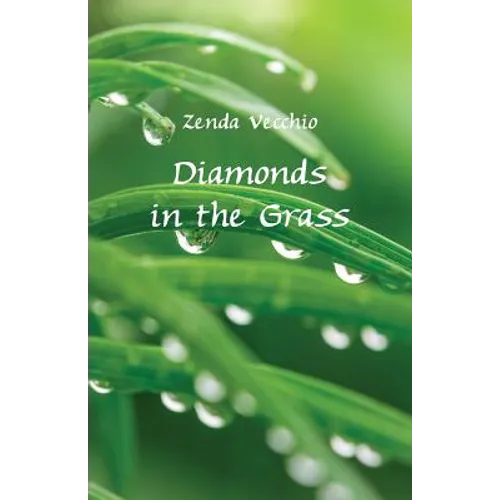 Diamonds in the Grass