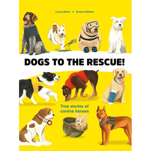 Dogs to the Rescue