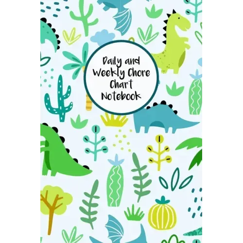 Daily and Weekly Chore Chart Notebook: Responsibility Tracker for Children With Coloring Section