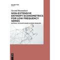 Non-Extensive Entropy Econometrics for Low Frequency Series: National Accounts-Based Inverse Problems