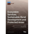 Ecosystem Services, Sustainable Rural Development and Protected Areas