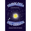Simbología del Cosmos: La astrología interacción del macro y el micro cosmos