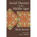 Social Theories of the Middle Ages