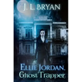 Ellie Jordan, Ghost Trapper