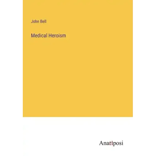 Medical Heroism