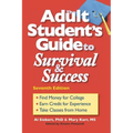The Adult Student's Guide to Survival & Success