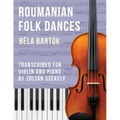 Bartók: Romanian Folk Dances (arr. for violin)