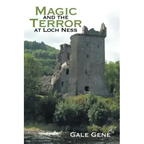 Magic and the Terror at Loch Ness