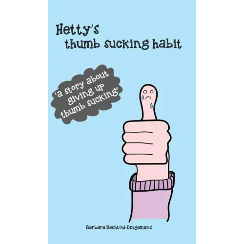 Hetty's thumb sucking habit