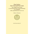 One God as one God and One Lord. The Lordship of Christ as a Hermeneutical Key to Paul's Christology in 1 Corinthians (with a special focus on 1 Cor.