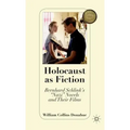 Holocaust as Fiction: Bernhard Schlink's "nazi" Novels and Their Films