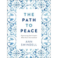 The Path to Peace: Experiencing God's Comfort When You're Overwhelmed