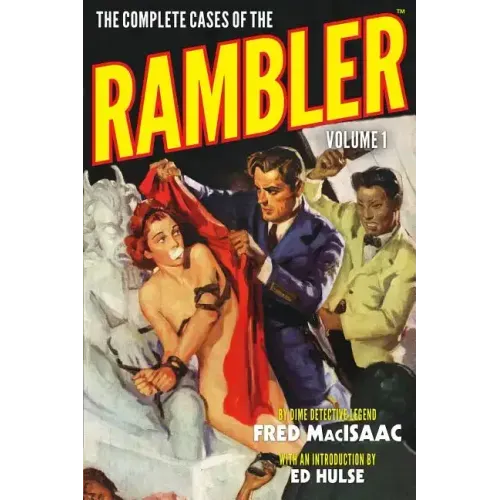 The Complete Cases of the Rambler, Volume 1