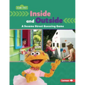 Inside and Outside: A Sesame Street (R) Guessing Game
