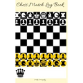 Chess Match Log Book: Record Moves, Write Analysis, And Draw Key Positions, Score Up To 50 Games Of Chess