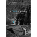 A Child is Missing: Searching for Justice