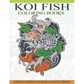 Koi Fish Coloring Books: Gorgeous Koi Fish Designs Coloring Book of 40 Japanese Koi Carp, Fish Designs with Henna, Paisley and Mandala Style Pa