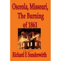 Osceola, Missouri, The Burning of 1861