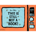 This Is Still Not a Book