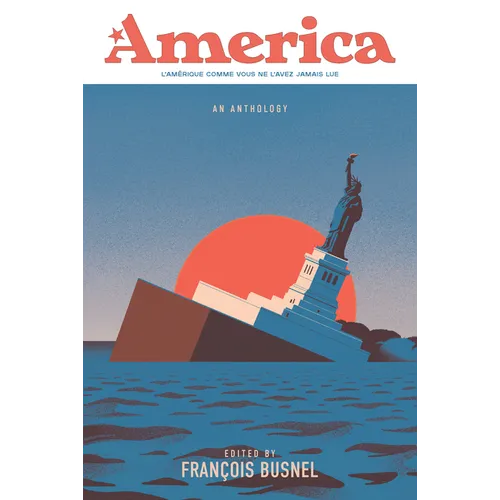 America: An Anthology of France and the United States