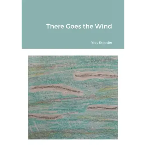 There Goes the Wind