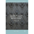 The Myth of the Medieval Jewish Moneylender: Volume II