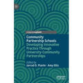 Community Partnership Schools: Developing Innovative Practice Through University-Community Partnerships