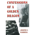 Confessions Of A Golden Dragon