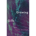Growing Gills: Poems